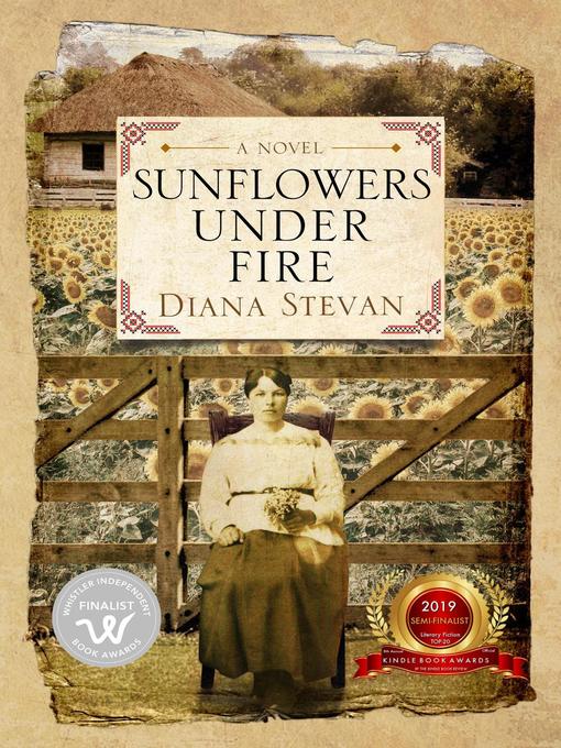 Title details for Sunflowers Under Fire by Diana Stevan - Wait list